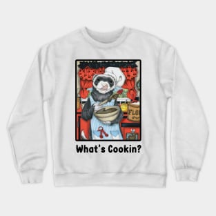 Chef Ferret - What's Cookin? - Black Outlined Design Crewneck Sweatshirt